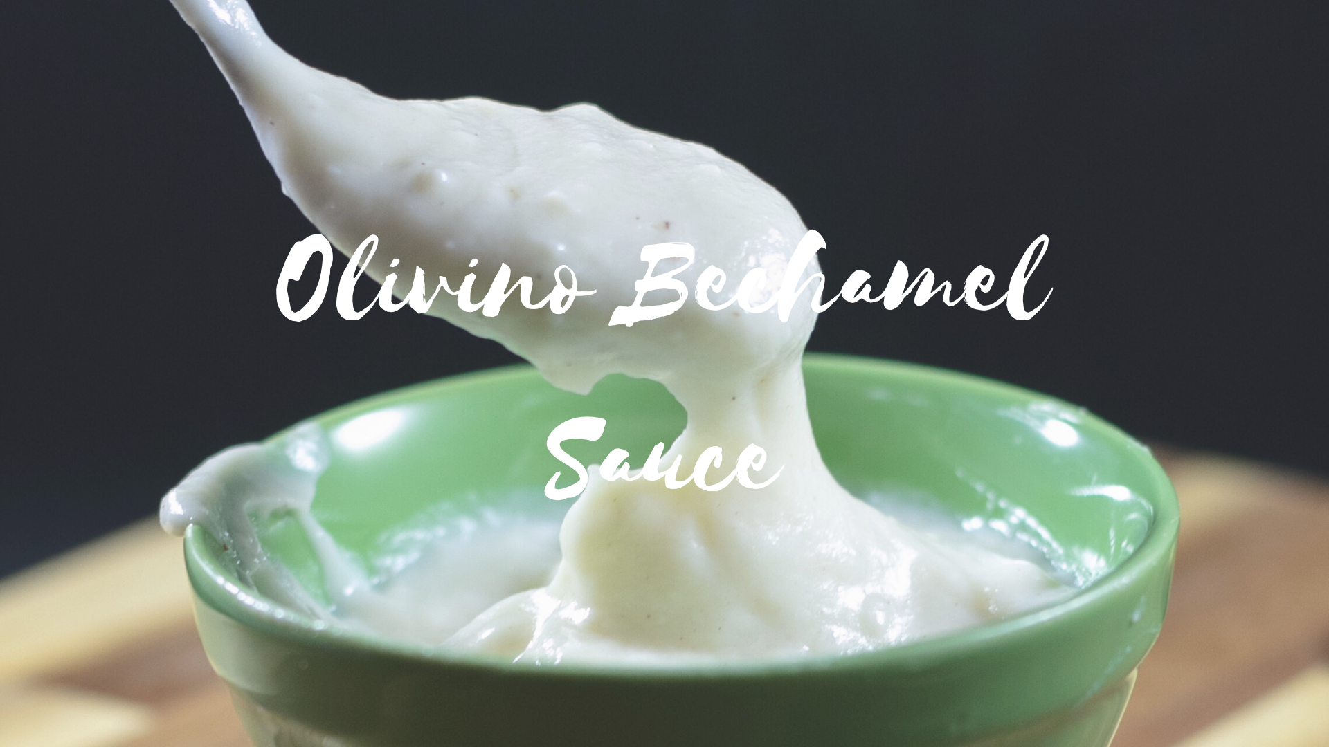 Bechamel Sauce