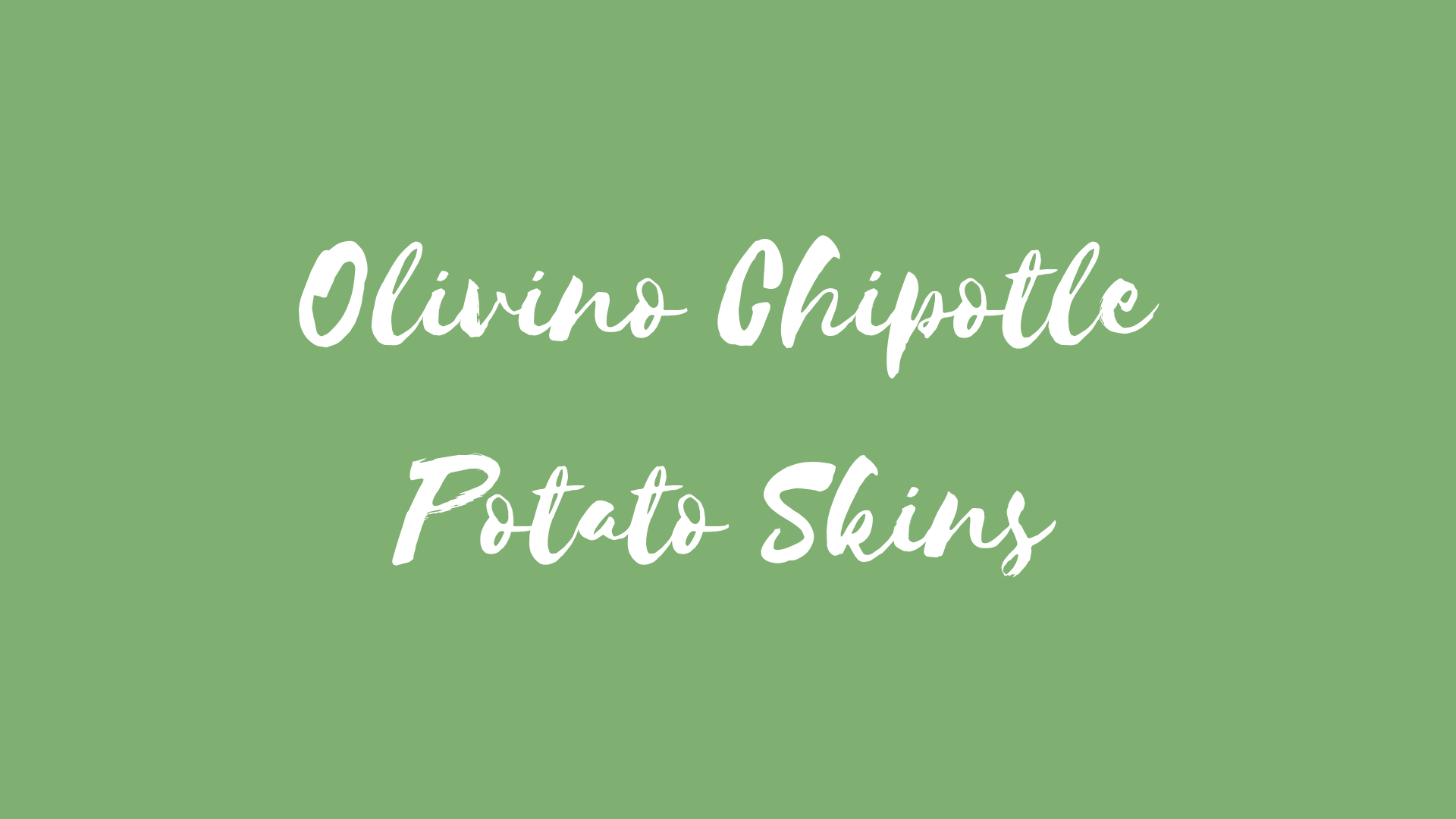 Chipotle Potato Skins