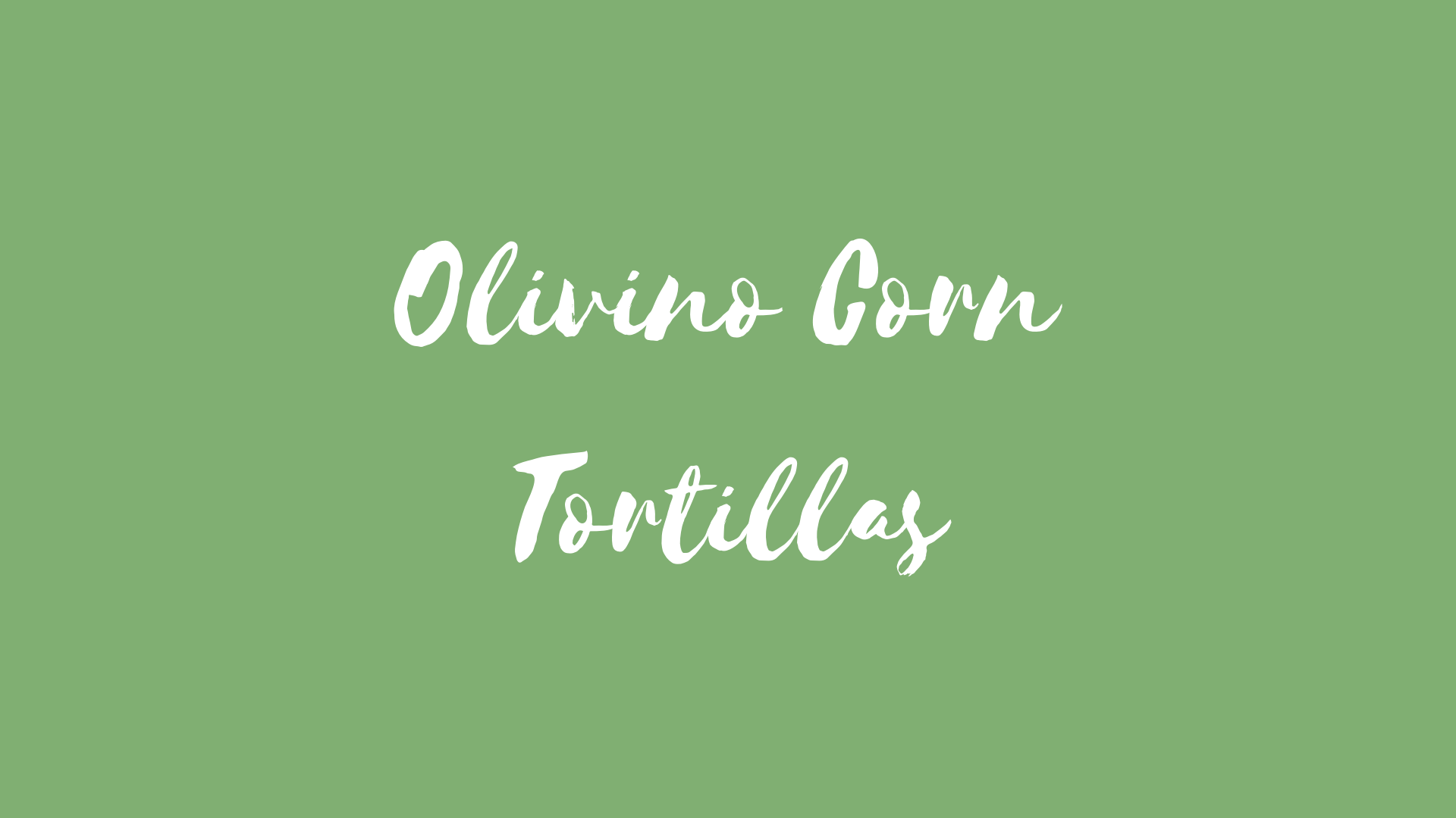 Corn Tortillas