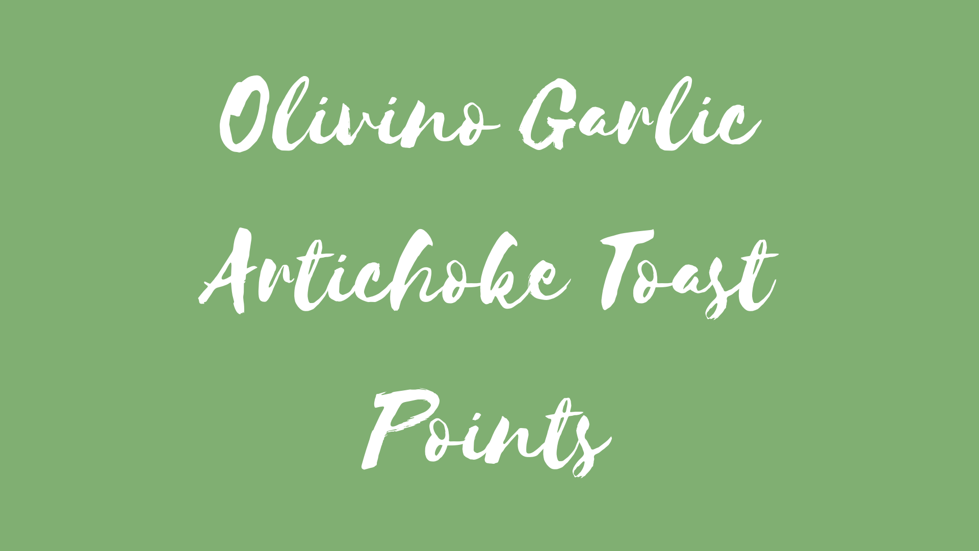 Garlic Artichoke Toast Points