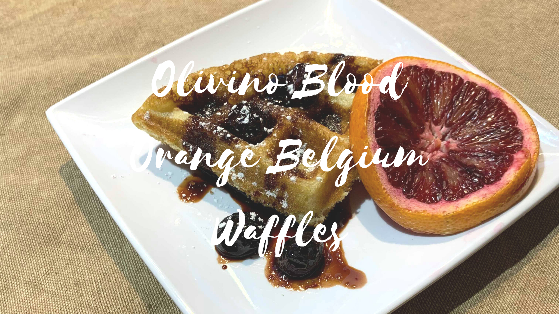 Blood Orange Belgian Waffle
