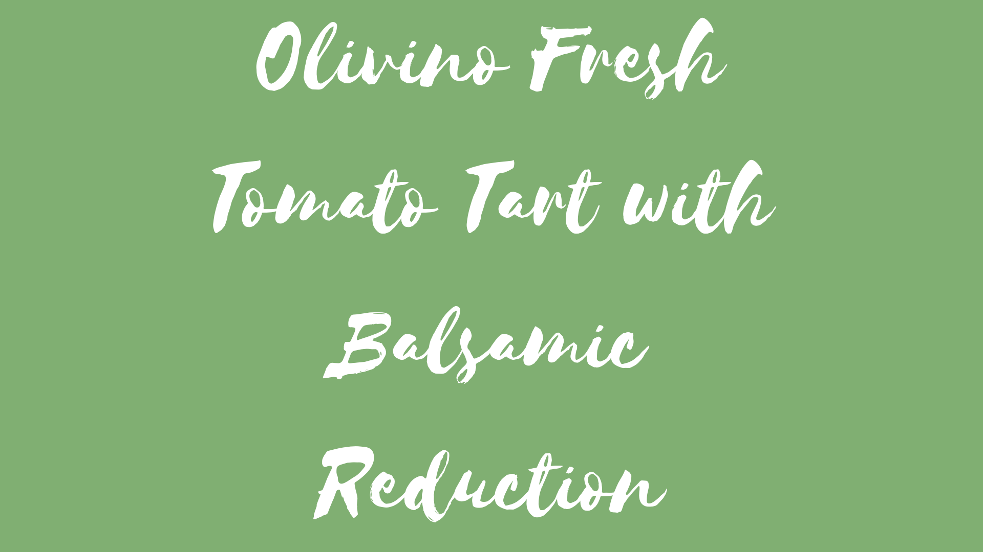 Fresh Tomato Tart with Balsamic Reduction