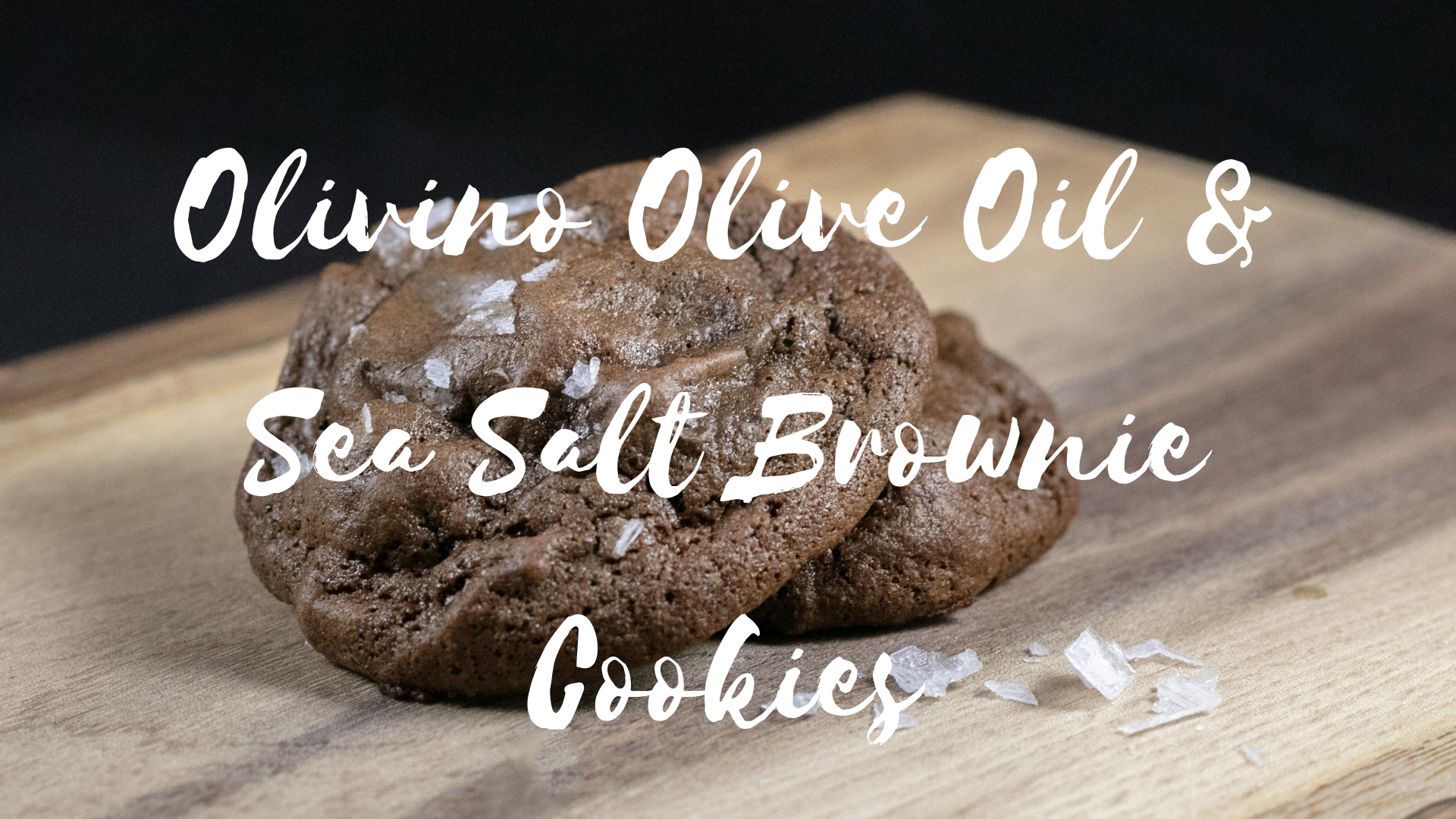 Olive Oil and Sea Salt Brownie Cookie