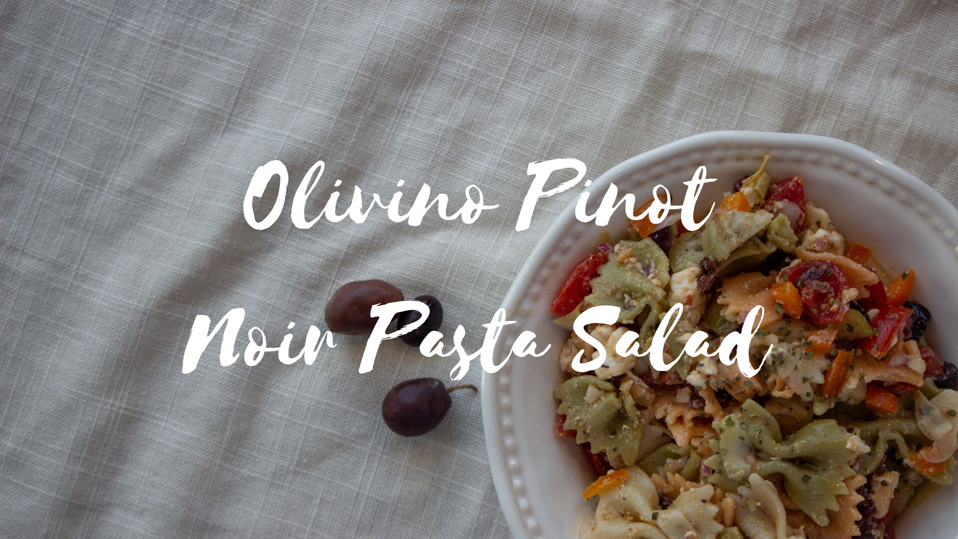 Pinot Noir Pasta Salad