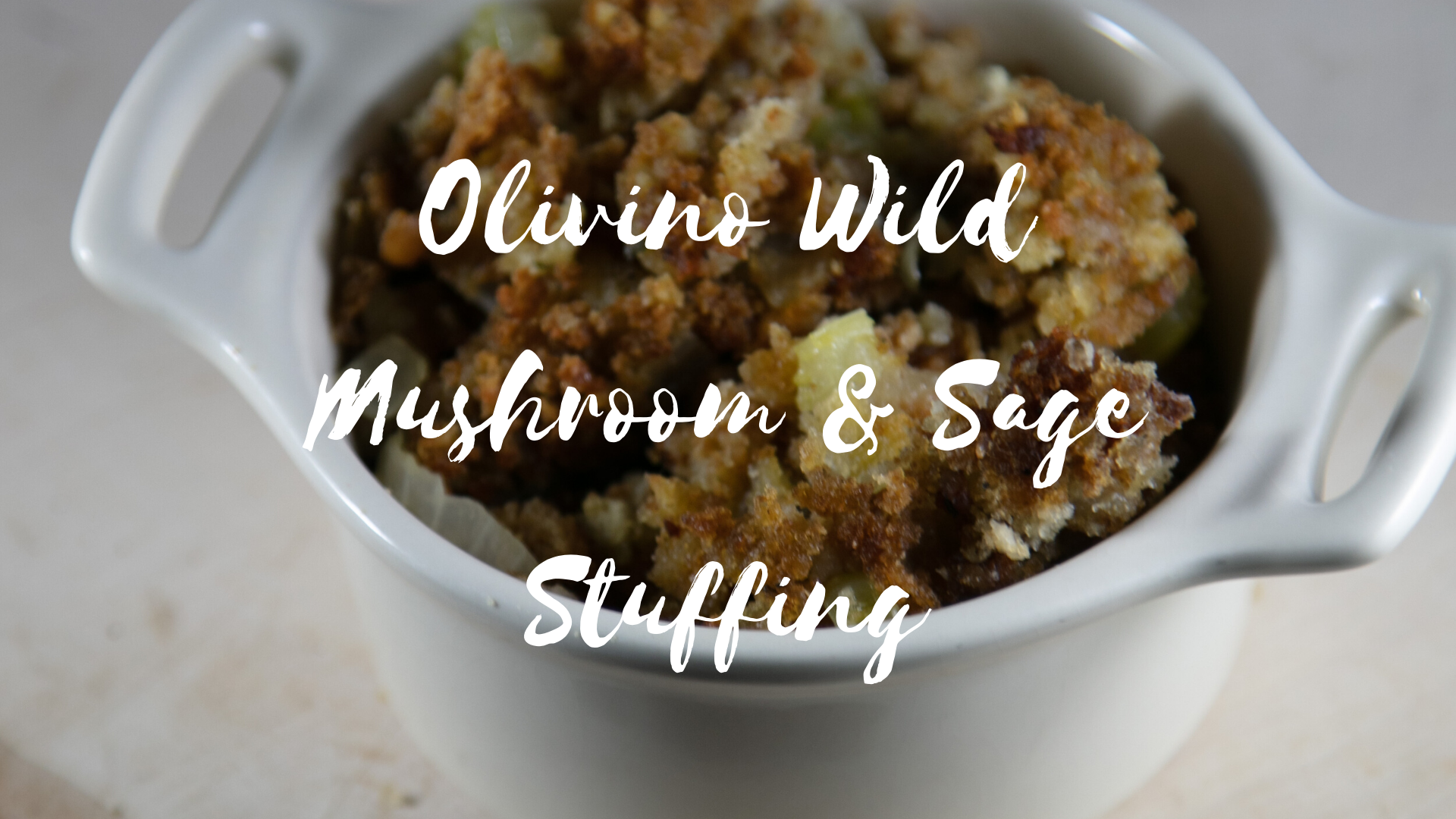 Wild Mushroom & Sage Stuffing