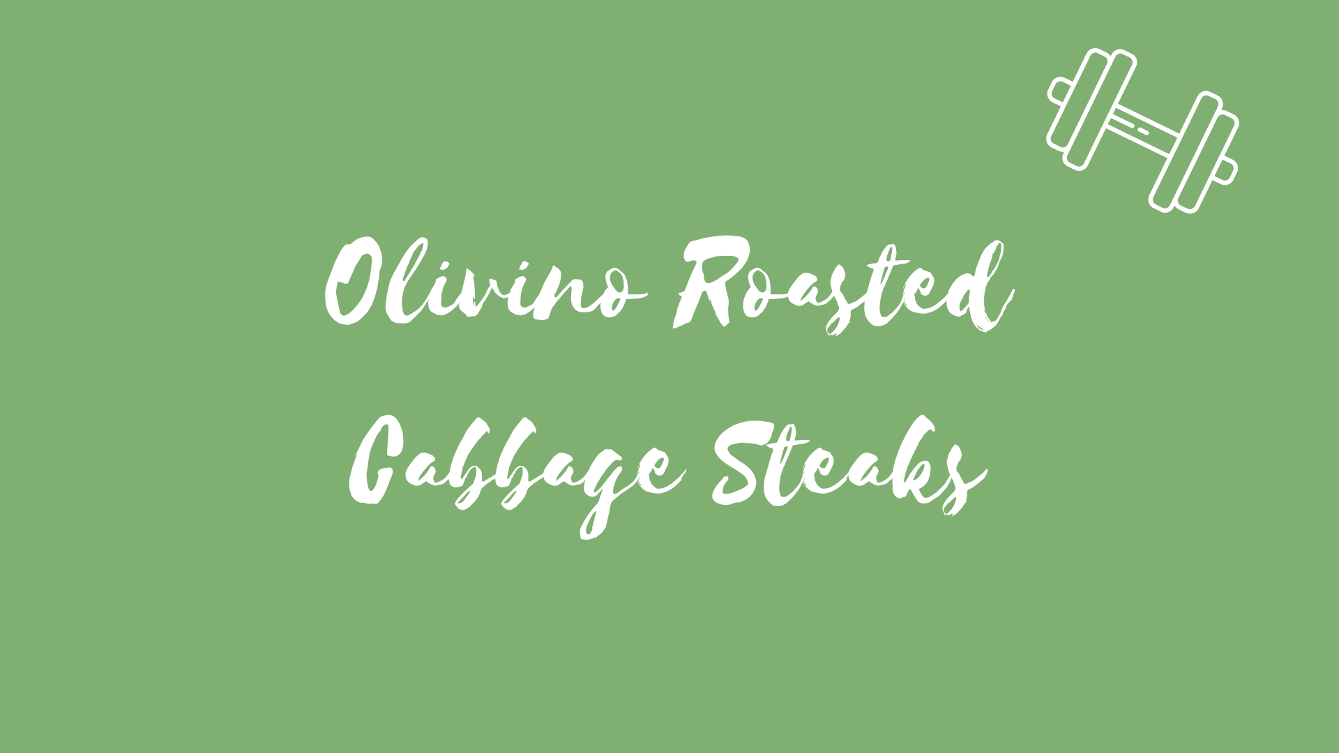 Oven Roasted Cabbage Steaks