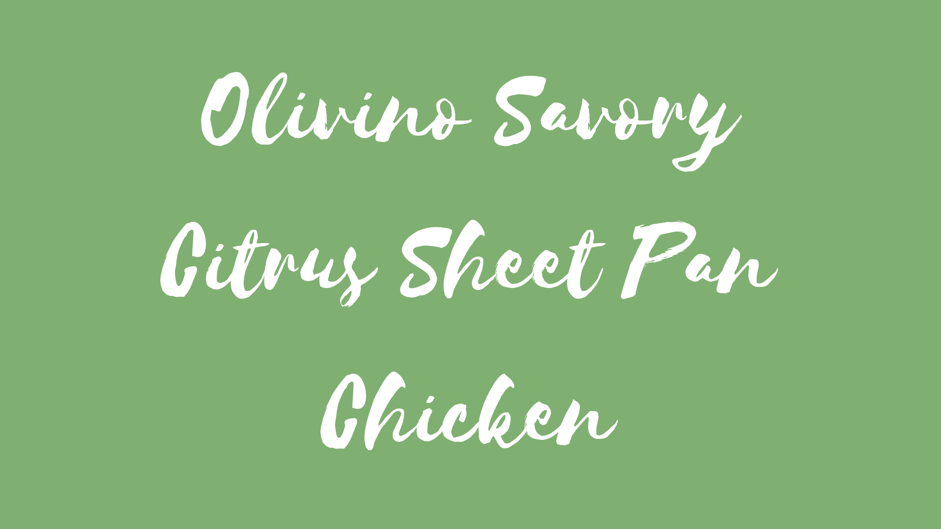 Savory Citrus Sheet Pan Chicken