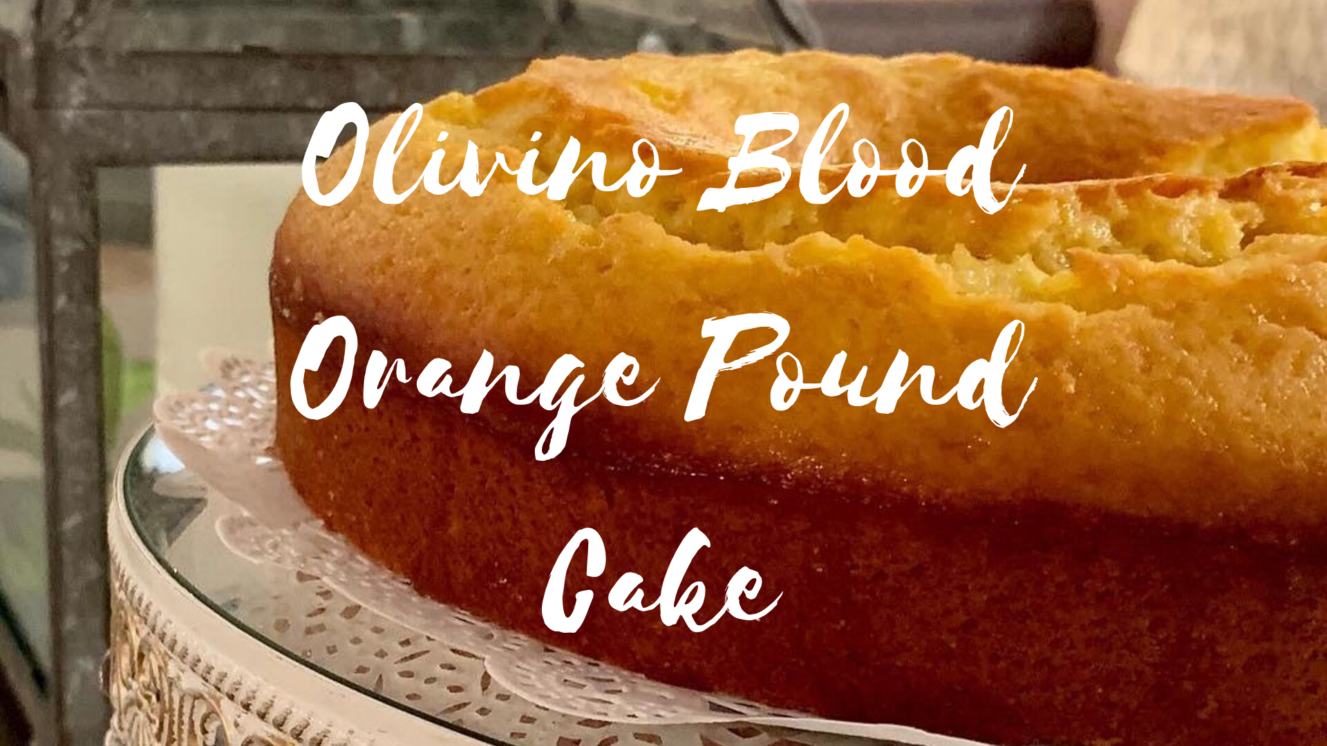Blood Orange Olive Oil Pound Cake