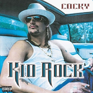 KID ROCK -COCKY- COLORED VINYL